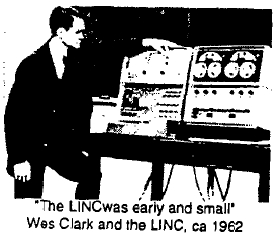 Wes Clark and the LINC, ca 1962